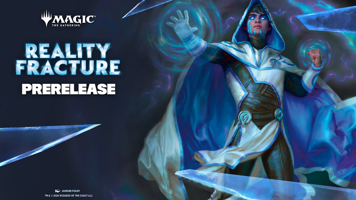 Magic the Gathering - Reality Fracture Pre-release - Sunday 27th September 2026